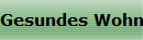 Gesundes Wohnen